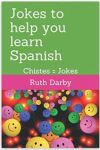 Jokes to help you learn Spanish.