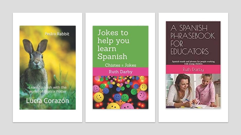 Pedro Rabbit, for ages 7 -11
Jokes for ages 11+
Phrasebook for parents and teachers